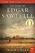 The Story of Edgar SawtelleTHE STORY OF EDGAR SAWTELLE by Wroblewski, David (Author) on Sep-08-2009 Paperback