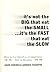 It's Not the Big that Eat the Small...It's the Fast that Eat the Slow by Jennings, Jason, Haughton, Laurence 1st edition (2001) Hardcover
