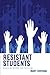 Resistant Students by Skvorak, Mary. (R&L Education,2012) [Paperback]