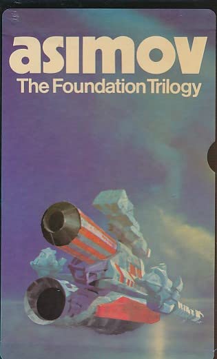 The Foundation Trilogy. Foundation + Foundation and Empire + Second Foundation. [Panther Edition]