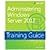 Administering Windows Server 2012 Training Guide: MCSA 70-411 by Thomas, Orin [Microsoft Press, 2013] (Paperback) [Paperback]