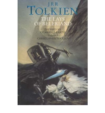 [Lays of Beleriand] [by: Christopher Tolkien]