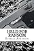 Held for Ransom by Russell Atkinson (2012-03-06)