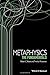 Metaphysics: The Fundamentals (Fundamentals of Philosophy) (1st First Edition) [Paperback]