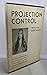 Projection control,