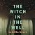 The Witch In The Well by Camilla  Bruce