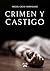Crimen y castigo by Miguel Gacio Armendariz