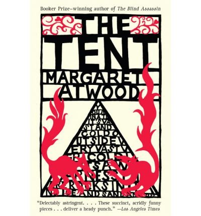 [(The Tent )] [Author: Margaret Atwood] [May-2007]