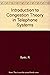 Introduction to congestion theory in telephone systems by R. Syski