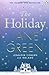 The Holiday by Jane Green & Friends Green & Friends (2012-11-08)