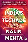 India’s Techade: Digital Revolution and Change in the World’s Largest Democracy