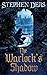 The Warlock's Shadow (Thief-Taker Series) by Stephen Deas (2013-07-01)