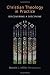 Christian Theology in Practice by Unknown Author Christian Theology in Practice by Unknown Author
