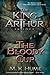The Bloody Cup (King Arthur...