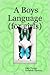 A Boys Language