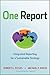 One Report: Integrated Reporting for a Sustainable Strategy by Robert G. Eccles (2010-03-08)