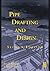 Pipe Drafting and Design, Second Edition