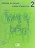 Tout Va Bien! 2: Methode de Francais, Cahier D'Exercices [With CD (Audio)] (French Edition) (October 9, 2003) Paperback