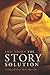 The Story Solution : 23 Actions All Great Heroes Must Take (Paperback)--by Eric Edson [2012 Edition]