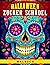 Halloween Zucker-Schädel Malbuch by Tom Rodgers