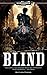 Blind: A Shira Calpurnia Novel (Warhammer 40,000: Shira Calpurnia) by Farrer, Matt (2006) Mass Market Paperback