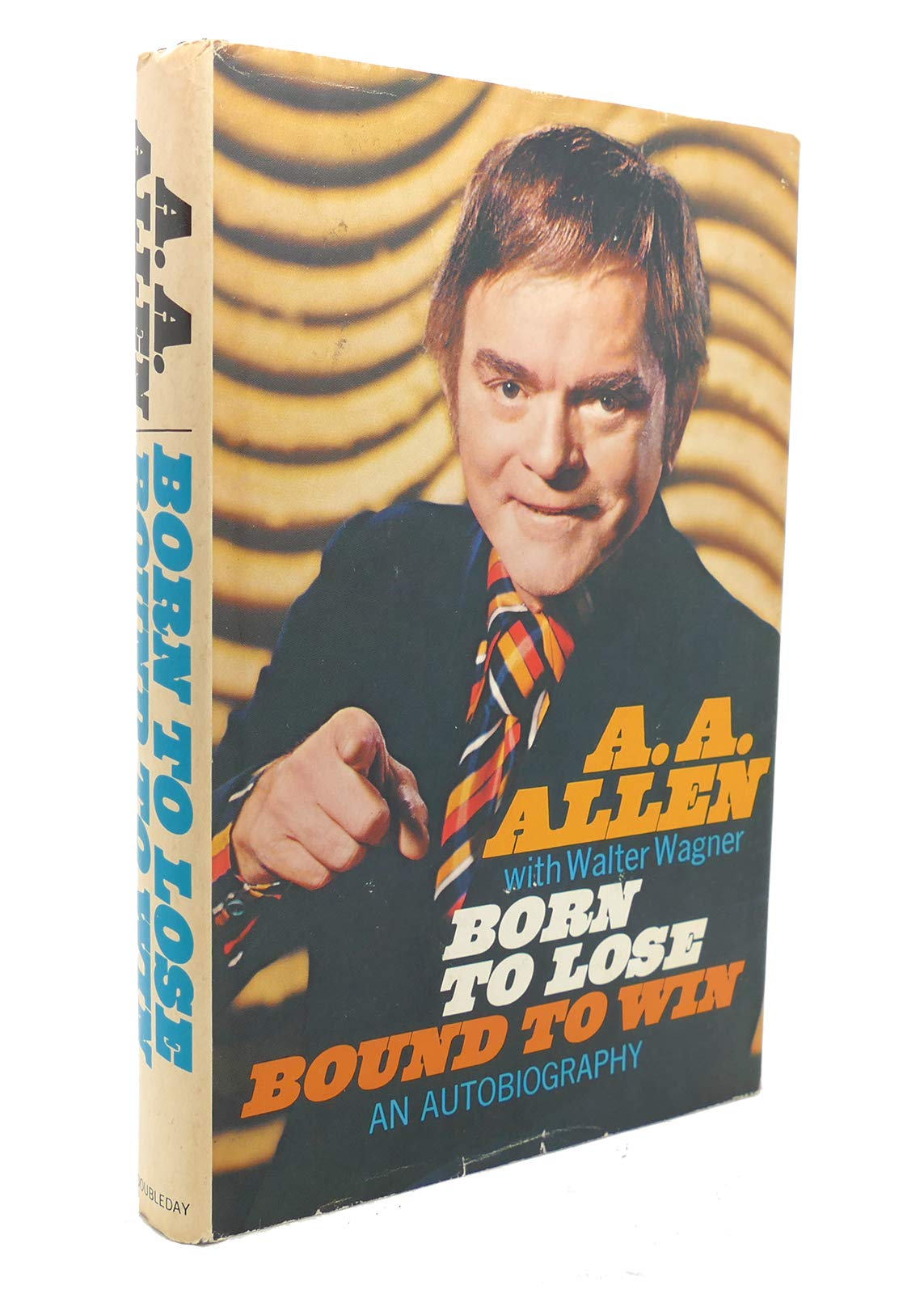 Born to lose, bound to win;: An autobiography (Hardcover)