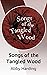 Songs of the Tangled Wood