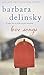 Love Songs by Delinsky, Barbara (2013) Mass Market Paperback