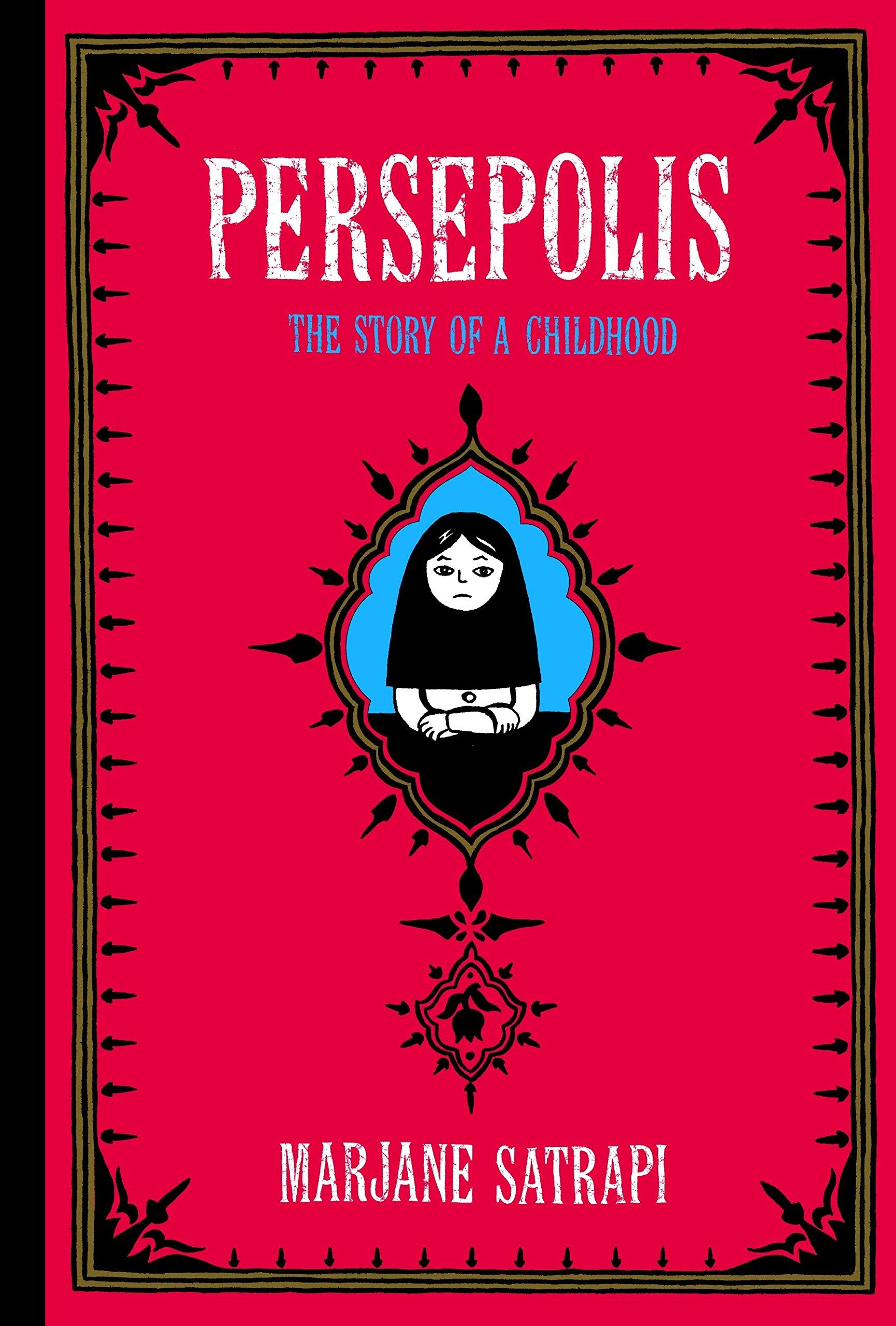 By Satrapi – |Persepolis| {The story of a childhood