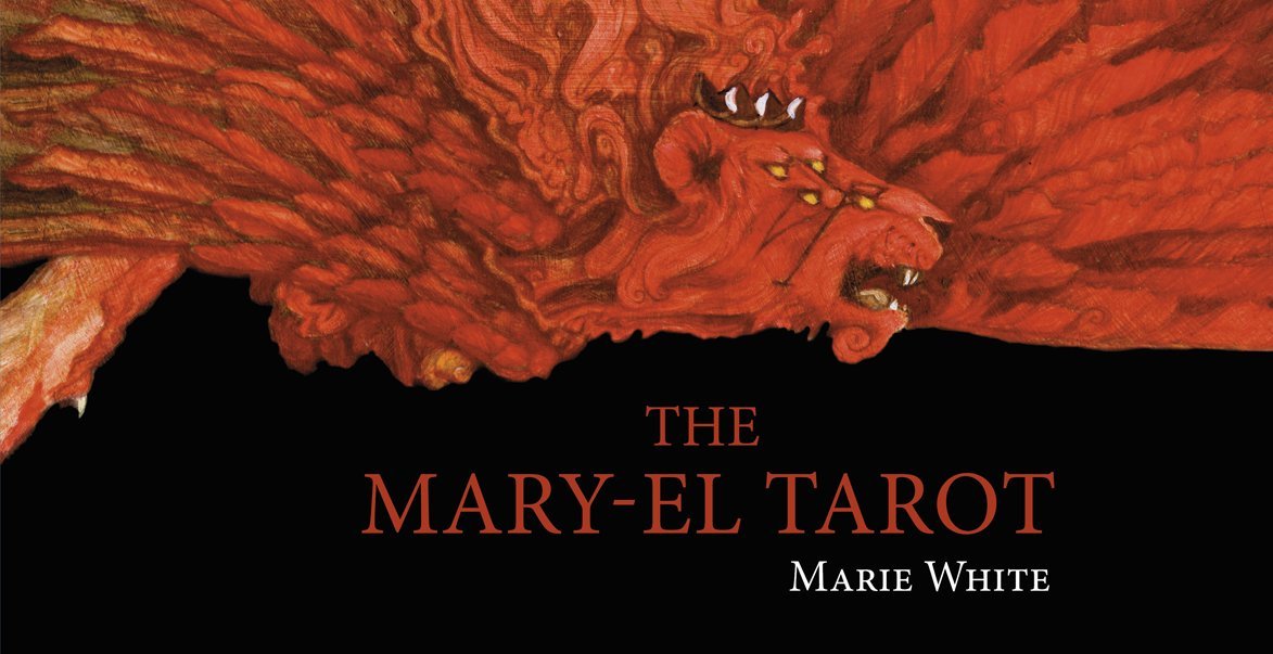 The Mary-el Tarot by Marie White (28-Apr-2012) Paperback