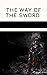 The Way of the Sword