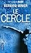 Le Cercle by Minier, Bernard (2013) Perfect Paperback