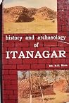 History and archaeology of Itanagar History and archaeology of Itanagar