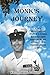 Monk's Journey: A true adventuresome story of a boy overcoming hard knocks & adversity with possitive lessons learned by Walter Reynolds (2015-12-07)