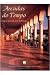 Arcadas do tempo: O Liceu tece cem anos de história (Portuguese Edition)