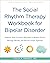 The Social Rhythm Therapy W...