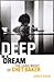 Deep In A Dream: The Long Night of Chet Baker by James Gavin (5-Jun-2003) Paperback