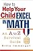 How to Help Your Child Excel in Math 1st edition by Immergut, Brita (2001) Paperback