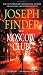 By Joseph Finder The Moscow Club by Joseph Finder