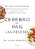 Cerebro De Pan. Las Recetas