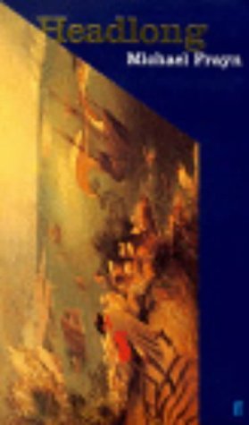 Headlong by Michael Frayn (7-Aug-1999) Hardcover