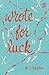 Wrote for Luck by Taylor, D.J. (January 22, 2015) Paperback