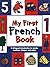 My First French Book by Mandy Stanley (Jun 15 2007)