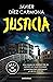 Justicia (Trilogía Justicia, #1)