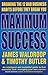 Maximum Success: Breaking the 12 Bad Business Habits Before: Breaking the 12 Bad Business Habits Before They Break You by James Waldroop (2001-10-01)