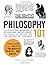 Philosophy 101: From Plato and Socrates to Ethics and Metaphysics, an Essential Primer on the History of Thought (Adams 101) by Paul Kleinman(2014-01-08)