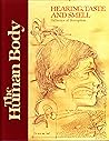 The Human Body: Hearing, Taste and Smell Pathways of Perception (Human Body)