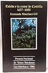 Toledo y la crisis de Castilla, 1677-1686 (Spanish Edition)