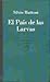 El Pais de Las Larvas by Unknown