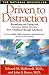 Driven To Distraction 1st (first) edition Text Only